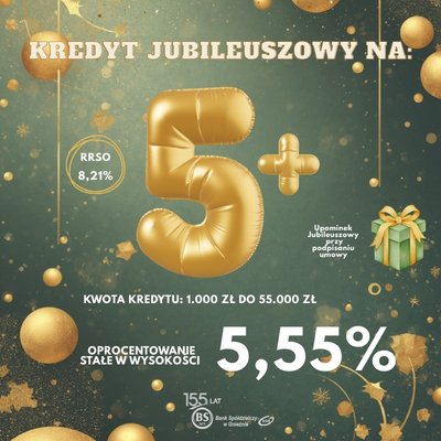 Kredyt Jubileuszowy na 5